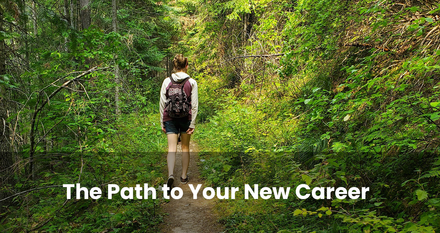 Path to a new career